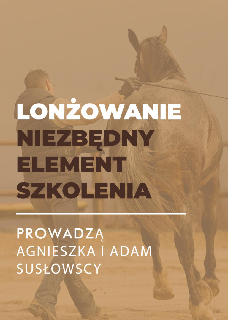 Certyfikowany webinar- Lonżowanie jako niezbędny element szkolenia (nagranie)