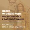 Certyfikowany webinar- Oleje w diecie koni (nagranie)
