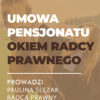 Certyfikowany webinar- Umowa pensjonatu okiem radcy prawnego (nagranie)