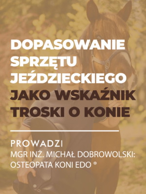 Sklep Certyfikowany webinar- Dopasowanie sprzętu jeździeckiego jako wskaźnik troski o konie